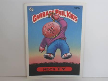 181b Neck TY 1986 Topps Garbage Pail Kids Card